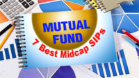 7 Best Midcap SIPs